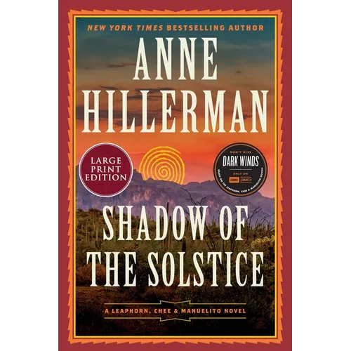 Shadow of the Solstice: A Leaphorn, Chee & Manuelito Novel