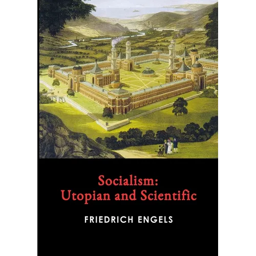 Socialism: Utopian and Scientific