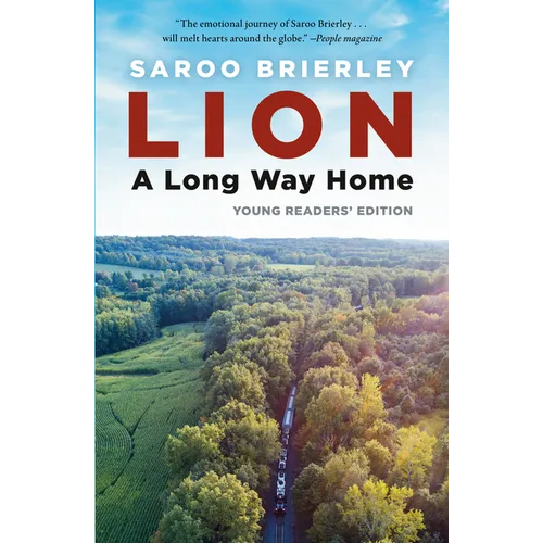 Lion: A Long Way Home Young Readers' Edition