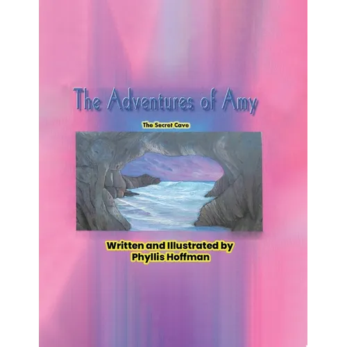The Adventures of Amy: The Secret Cave