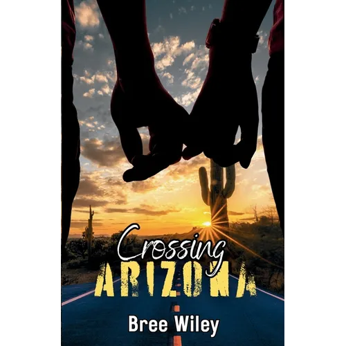 Crossing Arizona