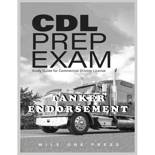 CDL Prep Exam: Tanker Endorsement