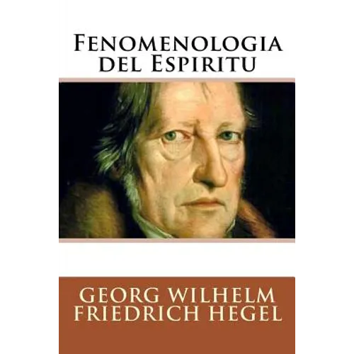 Fenomenologia del Espiritu (Spanish Edition)