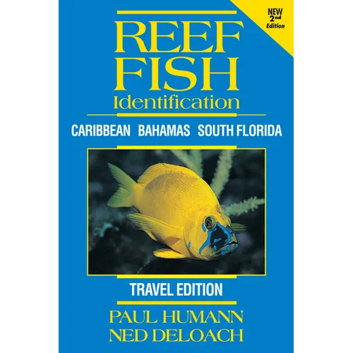 Reef Fish Identification - Travel Edition - 2nd Edition: Caribbean Bahamas South Florida