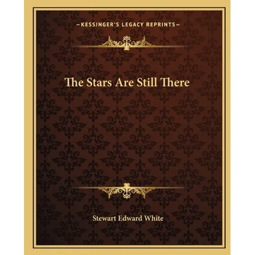 The Stars Are Still There
