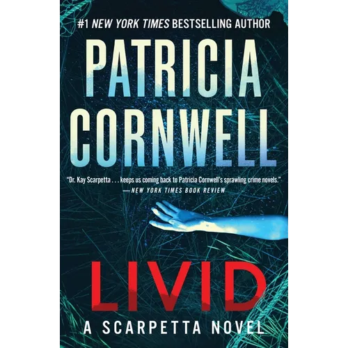 Livid: A Scarpetta Novel