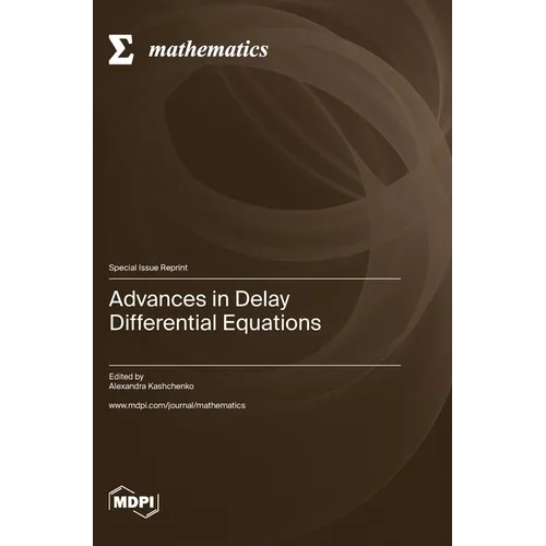 Advances in Delay Differential Equations