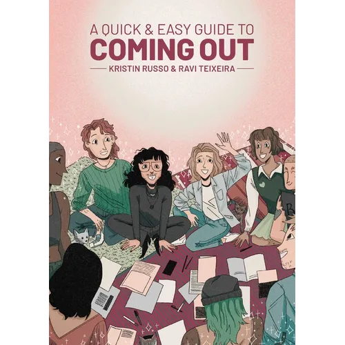 A Quick & Easy Guide to Coming Out