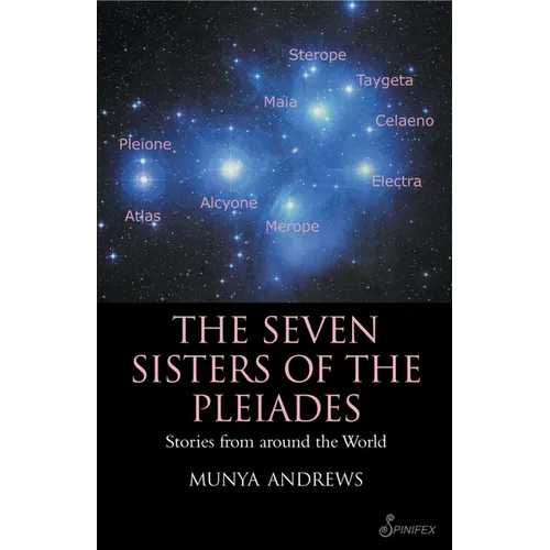 The Seven Sisters of the Pleiades: Stories from Around the World
