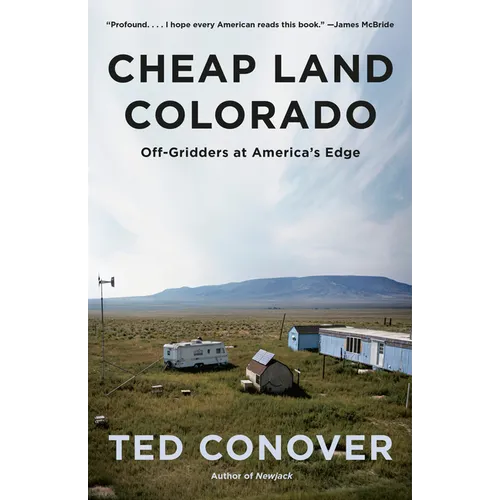 Cheap Land Colorado: Off-Gridders at America's Edge