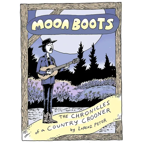 Moon Boots: The Chronicles of a Country Crooner