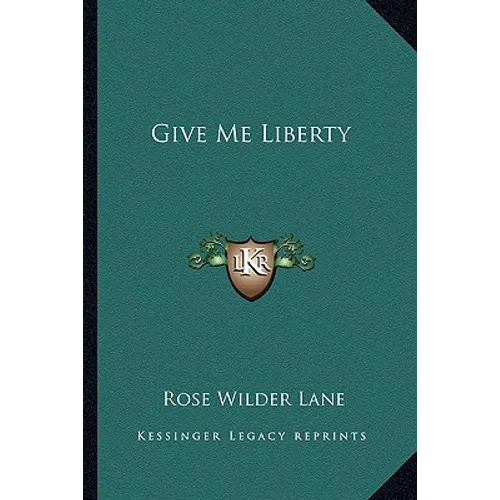 Give Me Liberty