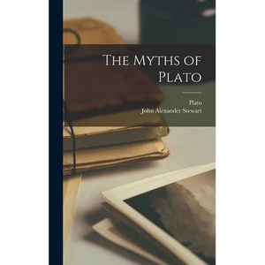 The Myths of Plato