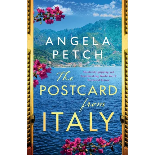 The Postcard from Italy: Absolutely gripping and heartbreaking WW2 historical fiction