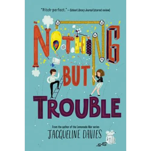Nothing But Trouble