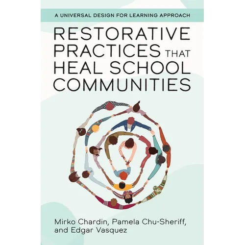 Restorative Practices That Heal School Communities
