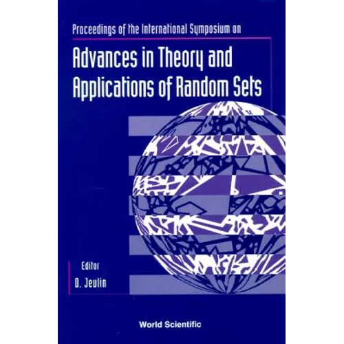 Adv in Theory & Appln of Random Sets