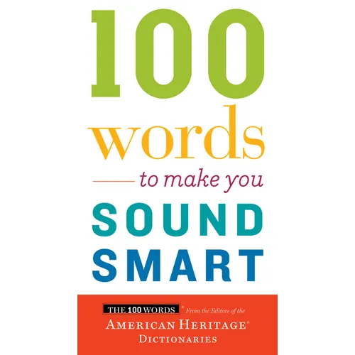 100 Words to Make You Sound Smart