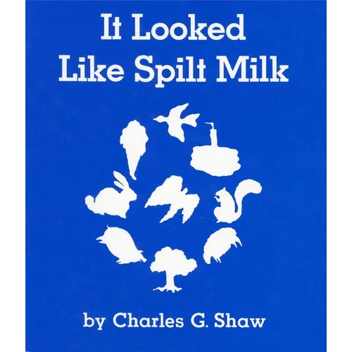 It Looked Like Spilt Milk Board Book