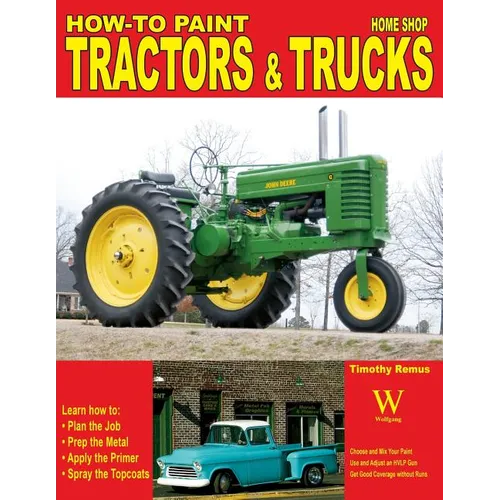 How to Paint Tractors & Trucks
