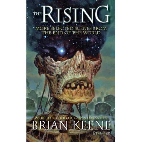 The Rising: More Selected Scenes from the End of the World