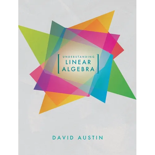 Understanding Linear Algebra