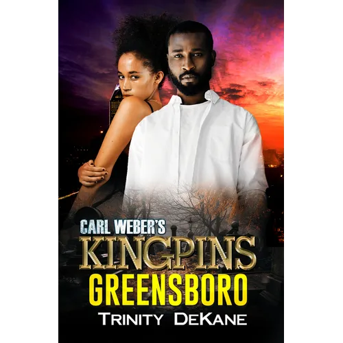 Carl Weber's Kingpins: Greensboro