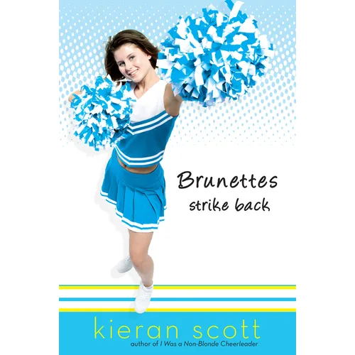 Brunettes Strike Back