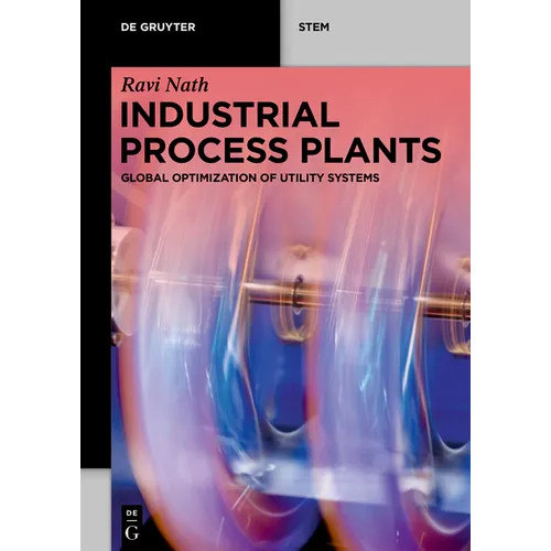 Industrial Process Plants: Global Optimization of Utility Systems