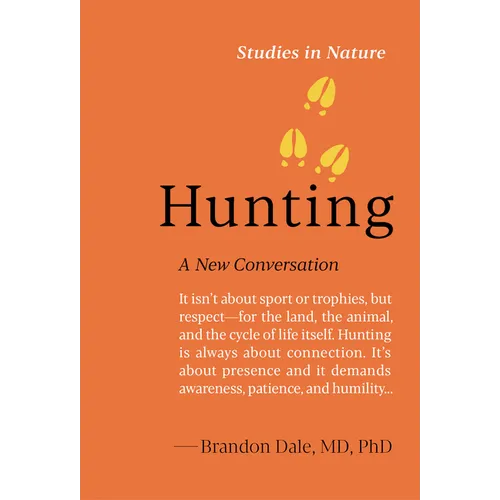 Hunting: A New Conversation