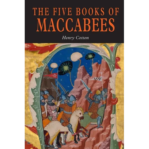 The Five Books of Maccabees in English