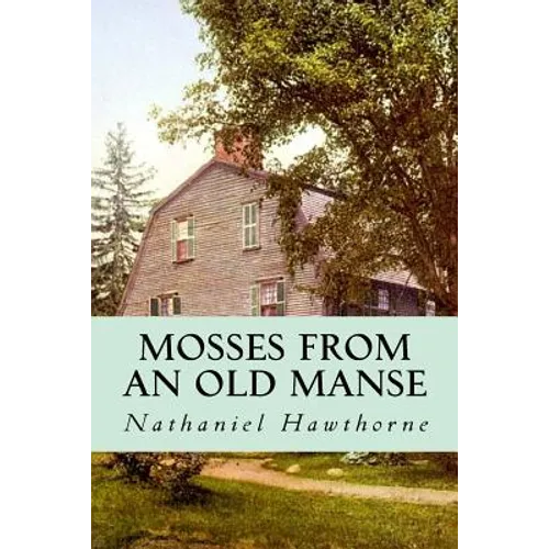 Mosses from an Old Manse