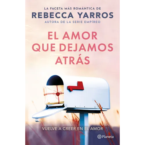 El Amor Que Dejamos Atrás / The Things We Leave Unfinished