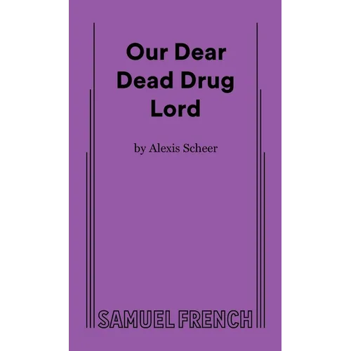 Our Dear Dead Drug Lord