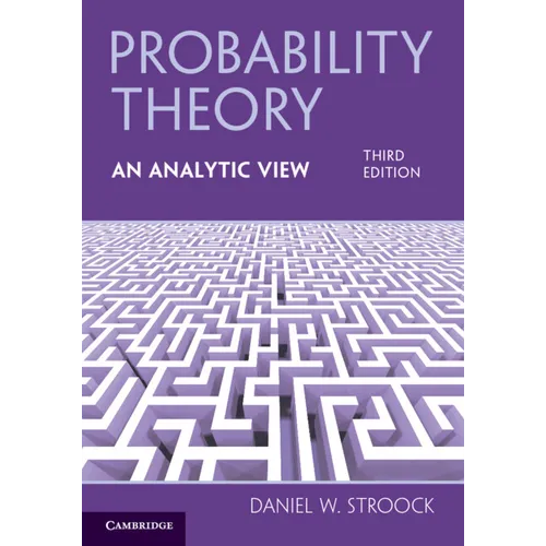 Probability Theory, An Analytic View
