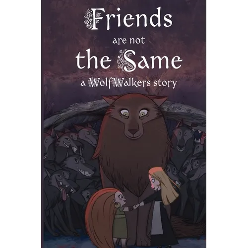Friends are Not the Same