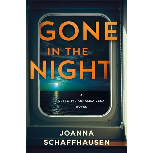 Gone in the Night: A Detective Annalisa Vega Novel