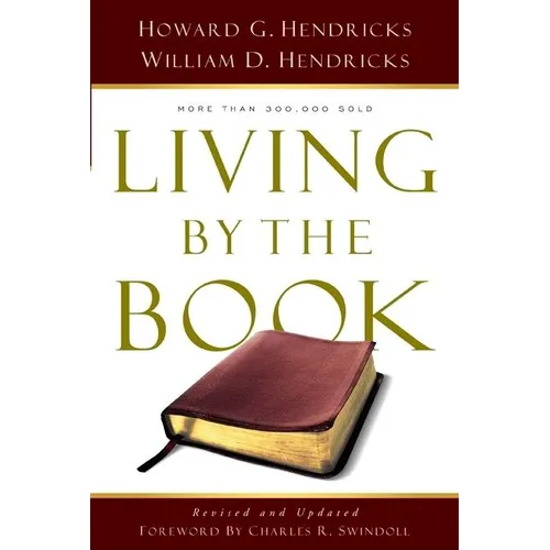 Living by the Book: The Art and Science of Reading the Bible