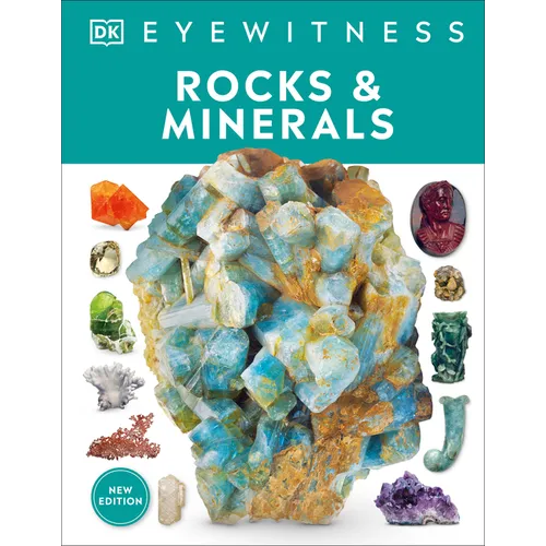 Eyewitness Rocks and Minerals