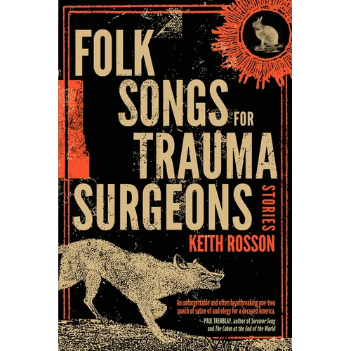 Folk Songs for Trauma Surgeons: Stories