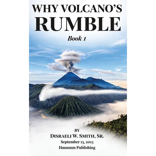 Why Volcano's Rumble