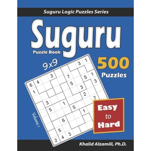 Suguru Puzzle Book: 500 Easy to Hard (9x9) Puzzles
