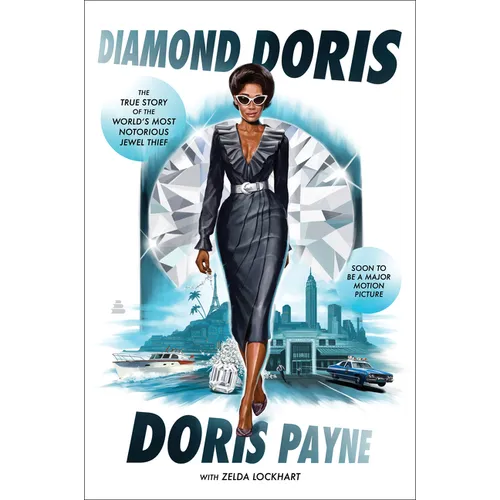 Diamond Doris: The True Story of the World's Most Notorious Jewel Thief