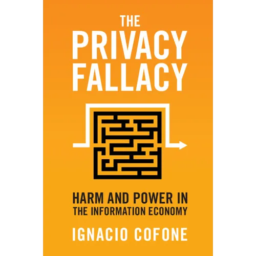 The Privacy Fallacy