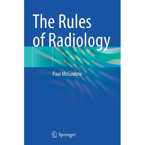 The Rules of Radiology