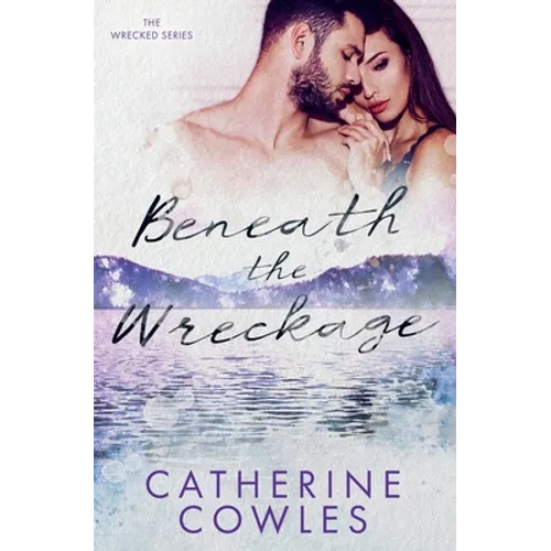 Beneath the Wreckage