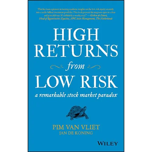 High Returns from Low Risk: A Remarkable Stock Market Paradox