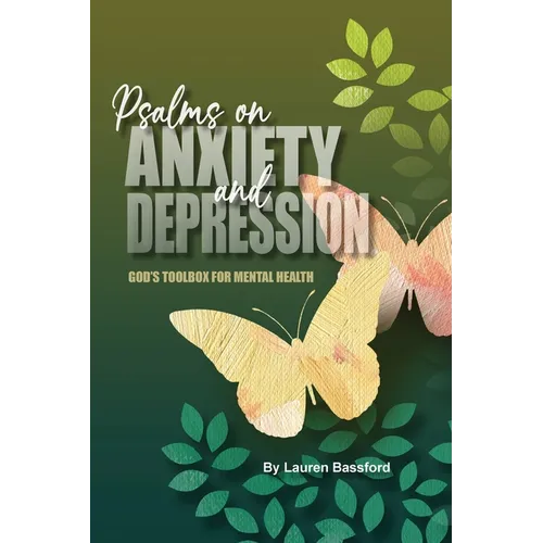 Psalms on Anxiety and Depression: God's Toolbox for Mental Health