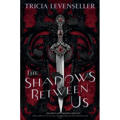 The Shadows Between Us