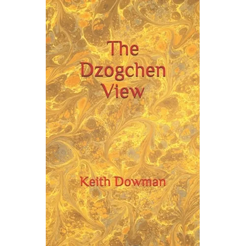 The Dzogchen View